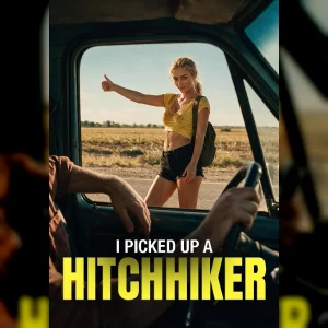 About I Picked Up a Hitchhiker